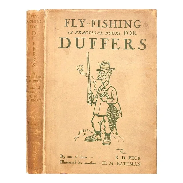 “Fly-Fishing for Duffers” 1941 Peck, r.d.