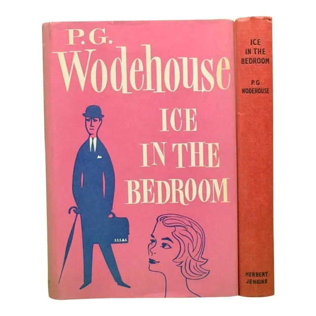 “Ice in the Bedroom” 1961 Wodehouse, p.g.