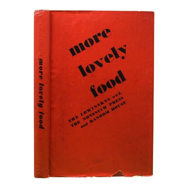 “More Lovely Food” 1935 Lowinsky, Ruth