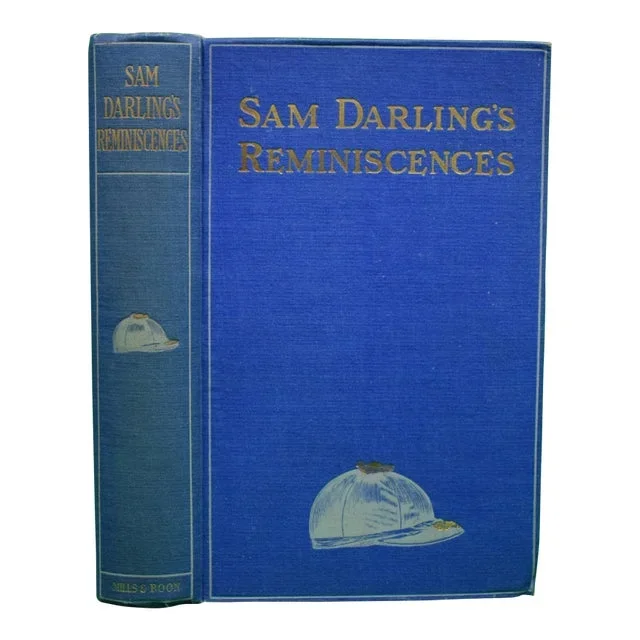“Sam Darling’s Reminiscences” 1914 Darling, Sam