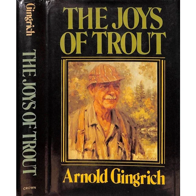 “The Joys of Trout” Book 1973 Gingrich, Arnold (Signed)
