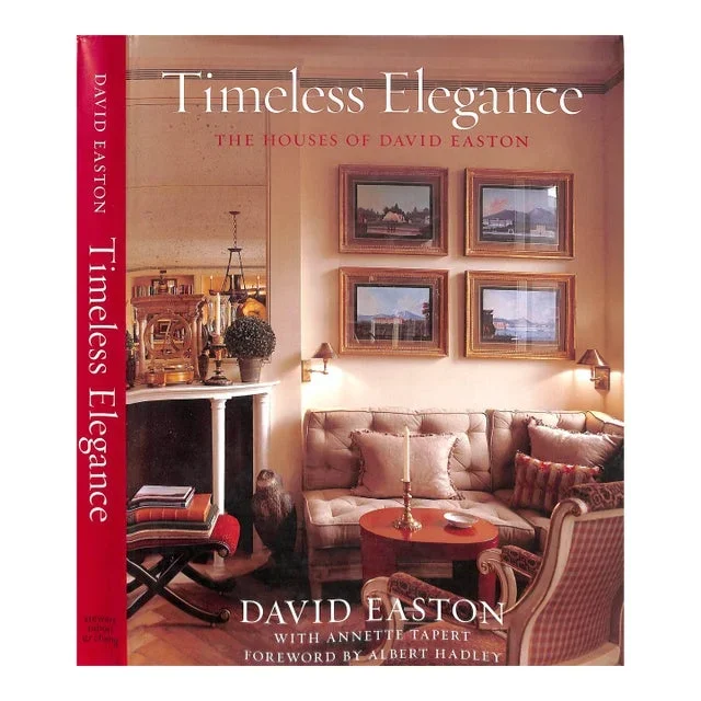 “Timeless Elegance: The Houses of David Easton” 2010 Easton, David
