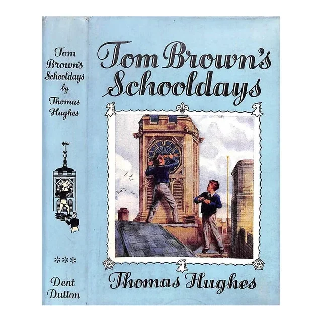 “Tom Brown’s Schooldays” 1967 Hughes, Thomas